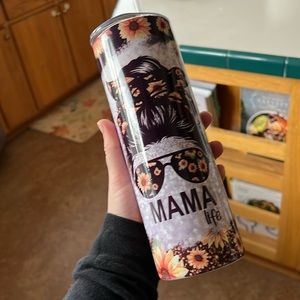 Mama life Tumbler